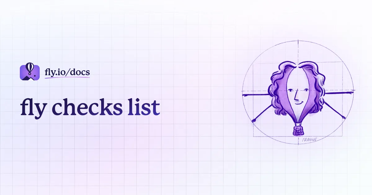 fly checks list · Fly Docs